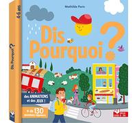 Mathilde Paris – Dis pourquoi ? – Livre avec animations – Cartonné