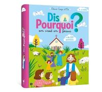 Dis, Pourquoi On Croit En Jésus ?