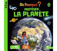 Dis pourquoi protéger la planète - Maud Lienard - Deux Coqs D'or - cartonné - Document jeunesse