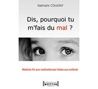 Dis Pourquoi Tu M'Fais du Mal ?