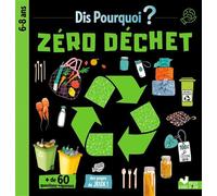 Dis pourquoi Zéro déchet - Mathilde Paris - Deux Coqs D'or - broché - Document jeunesse