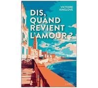 Dis, Quand Revient L'amour ?