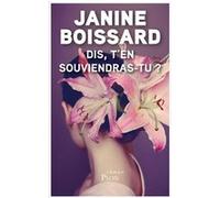 Dis, t'en souviendras-tu ? Janine Boissard (Auteur)