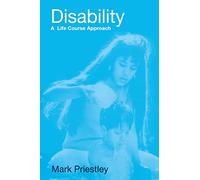 Disability: A Life Course Approach