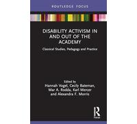 Disability Activism in and out of the Academy