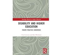 Disability and Higher Education: Theory-practice Coherence