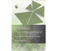 Disability and Impairment Peter C. Burke (Auteur)