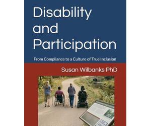 Disability and Participation: From Compliance to a Culture of True Inclusion