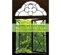 Disability and Social Change Jeanette Robertson, Grant Larson (Auteur)