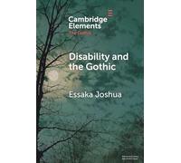 Disability and the Gothic: The Nineteenth Century