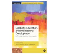 Disability, Education and International Development: A Social Justice Approach