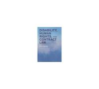 Disability, Human Rights, And Contract Law