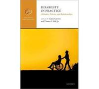 Disability in Practice: Attitudes, Policies, and Relationships (Engaging Philosophy) - [Version Originale] Inconnu (Auteur)