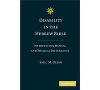 Disability in the Hebrew Bible - Olyan Saul M. Brown University Rhode Island - Cambridge University Press - Livre en Anglais - Paperback Olyan Saul M. Brown University Rhode IslandOlyan Saul M. Brown 