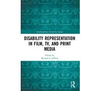 Disability Representation In Film, Tv, And Print Media