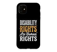 Disability Rights are Human Rights Coque pour iPhone 11