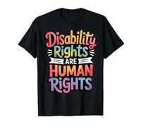 Disability Rights are Human Rights T-Shirt