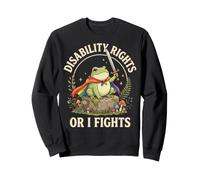 Disability Rights Or I Fights Justice Sociale Inclusion Sweatshirt