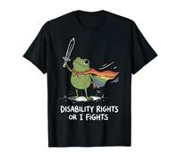 Disability Rights Or I Fights Justice Sociale Inclusion T-Shirt