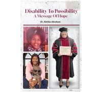 Disability to Possibility: A Message of Hope