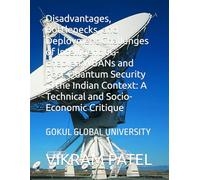 Disadvantages, Bottlenecks, and Deployment Challenges of Intelligent 6G-Enabled WBANs and Post-Quantum Security in the Indian Context: A Technical and Socio-Economic Critique