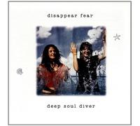 Disappear Fear - Deep Soul Diver