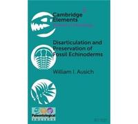 Disarticulation and Preservation of Fossil Echinoderms Recognition of EcologicalTime Information in the Echinoderm Fossil Record by William I. Ohio State William I. Ohio State University Ausich (Auteu