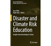 Disaster and Climate Risk Education: Insights from Knowledge to Action