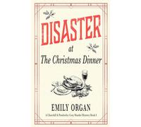 Disaster at the Christmas Dinner