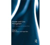 Disaster & Crisis Management Naim Kapucu, Arjen Boin (Auteur)