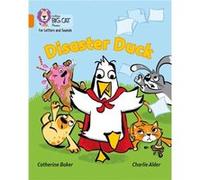 Disaster Duck by Catherine Baker Collins Big Cat, (Auteur)