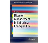 Disaster Management In China In A Changing Era