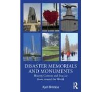 Disaster Memorials And Monuments
