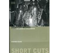 Disaster Movies - The Cinema Of Catastrophe 2e