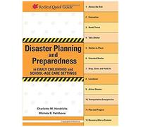 Disaster Planning And Preparedness In Early Childhood And School-Age Care Settings