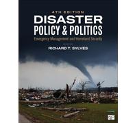 Disaster Policy and Politics: Emergency Management and Homeland Security