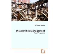Disaster Risk Management: Flood Perspective
