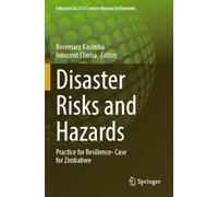 Disaster Risks and Hazards: Practice for Resilience- Case for Zimbabwe