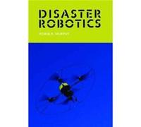 Disaster Robotics Robin R Raytheon Professor Of Computer Science & Engineering Murphy, Texas A & M University (Auteur)