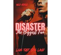 Disaster: The Biggest Fan: A Rockstar Romance Thriller