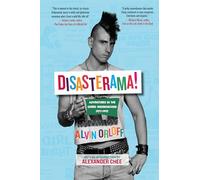 Disasterama!: Adventures in the Queer Underground 1977 - 1997