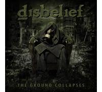 Disbelief - The Ground Collapses