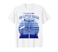 Disc Golf Panier No Little Balls Just Big Discs T-Shirt