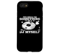 Disc Jockey Clothing - You Know I'm Something of a DJ Myself Coque pour iPhone SE (2020) / 7/8