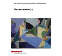 Discernement(s) - Mathieu Martinelle - Mare & Martin - broché - Etude