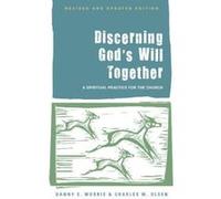 Discerning God's Will Together: A Spiritual Practice for the Church - [Version Originale] Inconnu (Auteur)