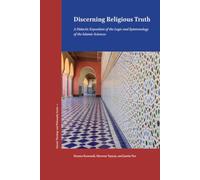 Discerning Religious Truth: A Didactic Exposition of the Logic and Epistemology of the Islamic Sciences