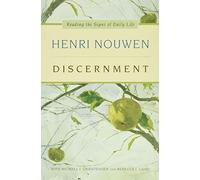 Discernment: Reading the Signs of Daily Life