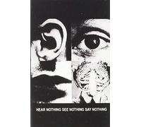 Discharge - Hear Nothing, See Nothing, Say Nothing