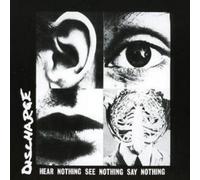 Discharge – Hear Nothing See Nothing Say Nothing – CD Digipack – tonpool Medien